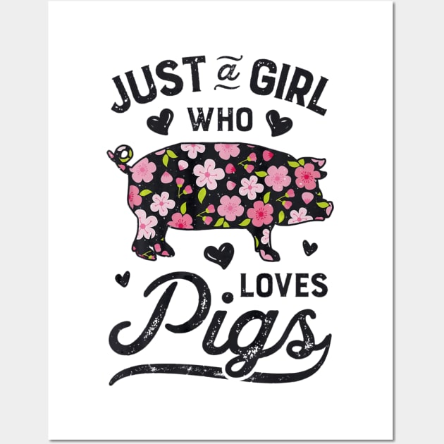 Pig Shirts for Girls Women Kids Just a Girl who Loves Pigs Wall Art by williamarmin